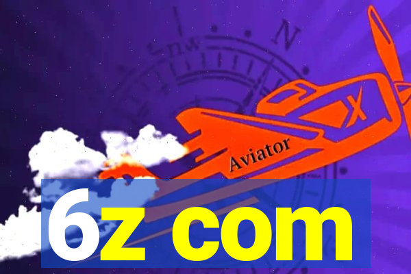 6z com